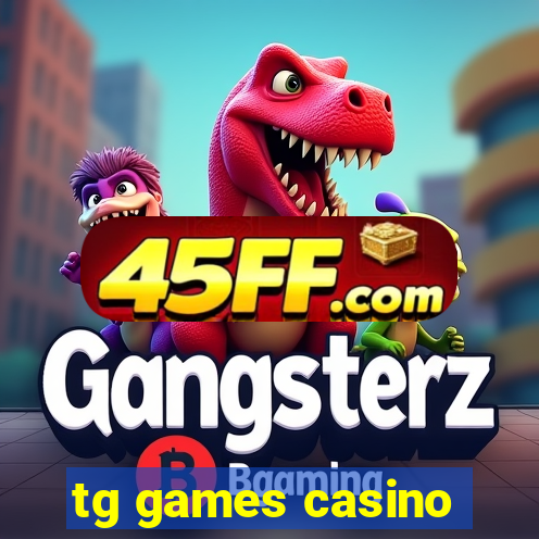tg games casino